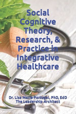 Social Cognitive Theory, Research, & Practice in Integrative Healthcare image number 0