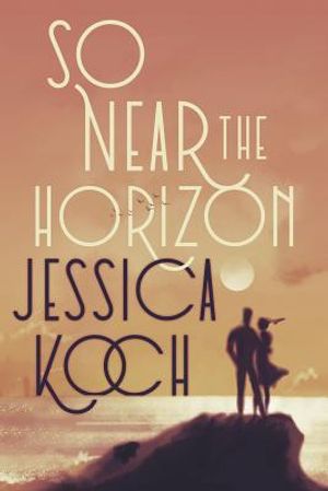 So Near the Horizon image number 0