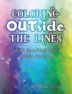 Coloring OUTside the Lines: with Inspirational LGBT People image number 0