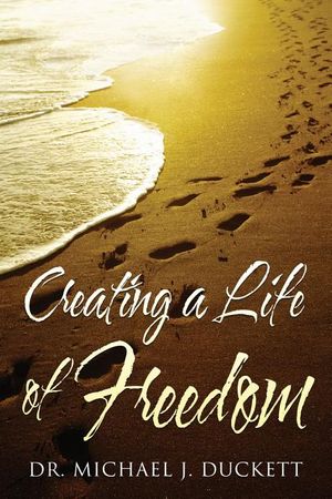 Creating a Life of Freedom image number 0