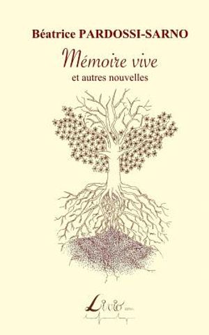 M&eacute;moire vive et autres nouvelles image number 0
