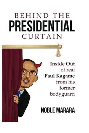 Behind the presidential curtain: inside Out of real Paul Kagame from his former bodyguard image number 0