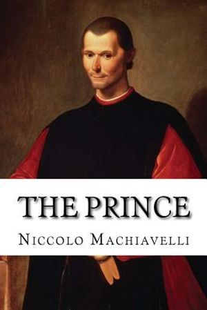The Prince: Strategy of Niccolo Machiavelli image number 0