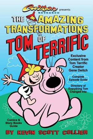 The Amazing Transformations of Tom Terrific image number 0