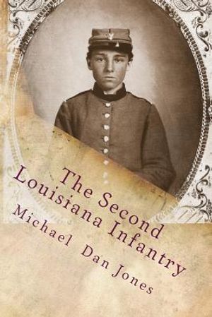 The Second Louisiana Infantry: A Regimental History image number 0