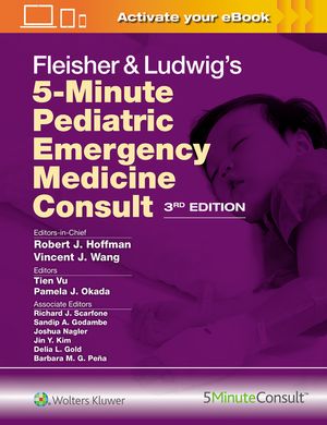Fleisher & Ludwig's 5-Minute Pediatric Emergency Medicine Consult image number 0