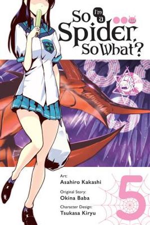 So I'm a Spider, So What?, Vol. 5 (Manga) image number 0