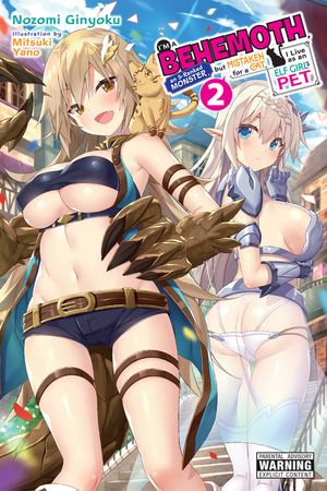 I'm a Behemoth, an S-Ranked Monster, But Mistaken for a Cat, I Live as an Elf Girl's Pet, Vol. 2 (Light Novel) image number 0