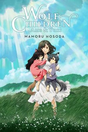 Wolf Children: AME & Yuki (Light Novel) image number 0