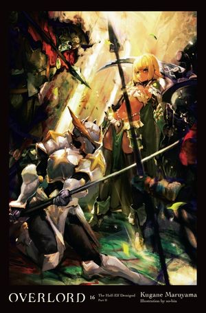 Overlord, Vol. 16 (Light Novel) image number 0