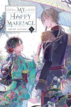 My Happy Marriage, Vol. 6 (Light Novel) image number 0