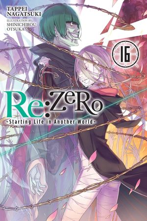 RE: Zero -Starting Life in Another World-, Vol. 16 (Light Novel) image number 0