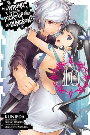 Is It Wrong to Try to Pick Up Girls in a Dungeon?, Vol. 10 (Manga) image number 0