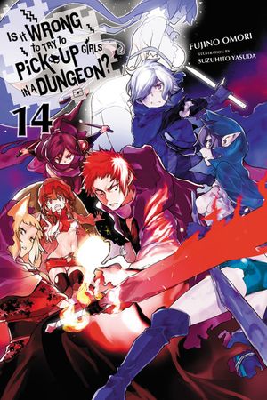 Is It Wrong to Try to Pick Up Girls in a Dungeon?, Vol. 14 (Light Novel) image number 0