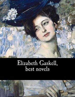 Elizabeth Gaskell, best novels image number 0