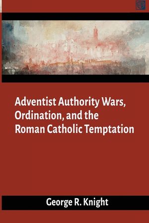 Adventist Authority Wars image number 0