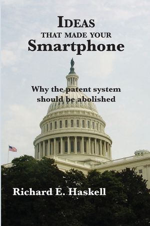 Ideas that made your Smartphone: Why the patent system should be abolished image number 0