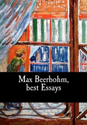 Max Beerbohm, best Essays image number 0
