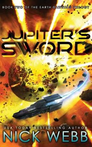 Jupiter's Sword: Book Two of the Earth Dawning Series image number 0