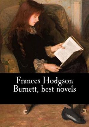 Frances Hodgson Burnett, best novels image number 0