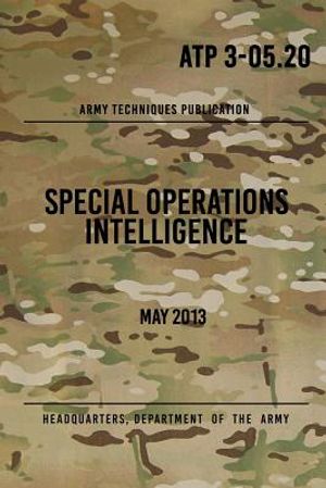 ATP 3-05.20 Special Operations Intelligence: May 2013 image number 0