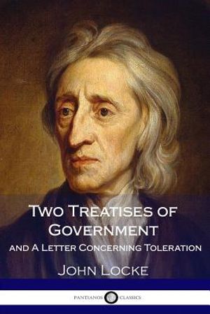 Two Treatises of Government and a Letter Concerning Toleration image number 0