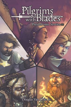 Pilgrims with Blades: A01 Pressed Into Service image number 0