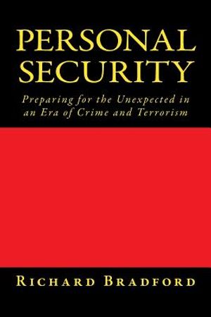 Personal Security: Preparing for the Unexpected in an Era of Crime and Terrorism image number 0
