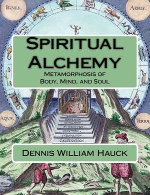 Spiritual Alchemy: Metamorphosis of Body, Mind, and Soul image number 0