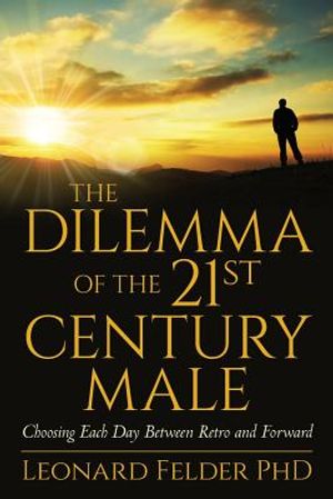 The Dilemma of the 21st Century Male: Choosing Each Day Between Retro and Forward image number 0
