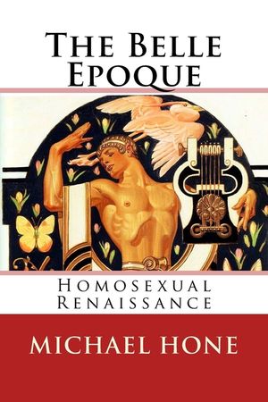 The Belle Epoque: Homosexual Renaissance image number 0