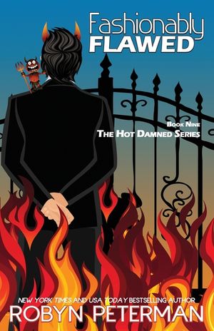 Fashionably Flawed: Book Nine, the Hot Damned Series image number 0
