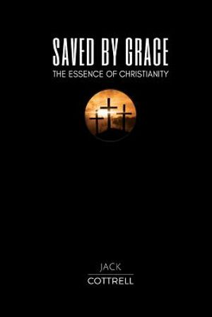 Saved by Grace: The Essence of Christianity image number 0