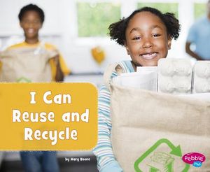 I Can Reuse and Recycle image number 0