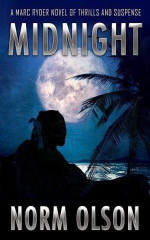 Midnight: A Marc Ryder Novel of Thrills and Suspense image number 0