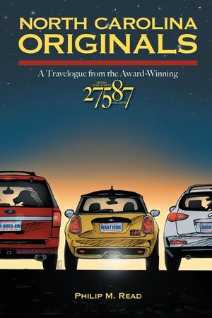 North Carolina Originals: A Travelogue from the Award-Winning 27587 Magazine image number 0