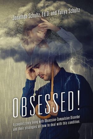 OBSESSED! A couple's story living with Obsessive-Compulsive Disorder and their strategies on how to deal with this condition. image number 0