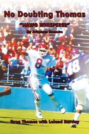 No Doubting Thomas: Hawg Whisperer My Arkansas Memoirs image number 0