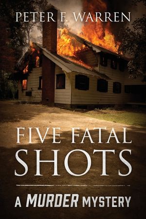 Five Fatal Shots: A Murder Mystery image number 0