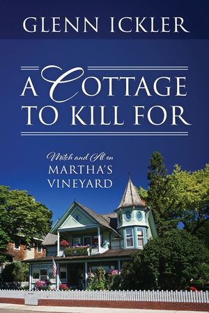 A Cottage to Kill For: Mitch and Al on Martha's Vineyard image number 0