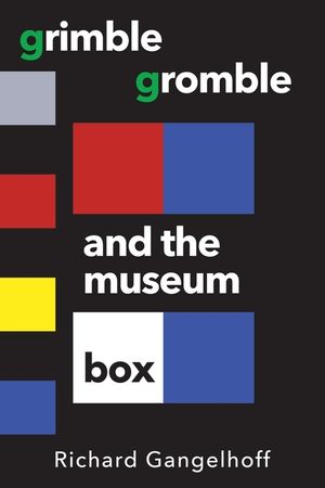 grimble gromble and the museum box image number 0
