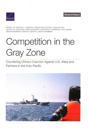 Competition in the Gray Zone: Countering China's Coercion Against U.S. Allies and Partners in the Indo-Pacific image number 0