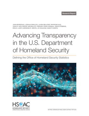 Advancing Transparency in the U.S. Department of Homeland Security: Defining the Office of Homeland Security Statistics image number 0