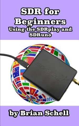 SDR for Beginners Using the SDRplay and SDRuno image number 0