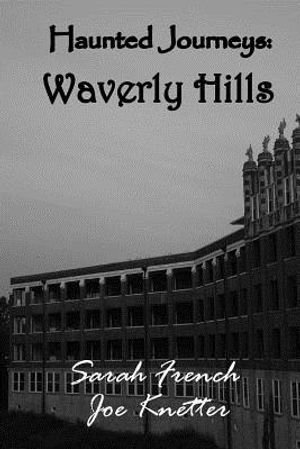 Haunted Journeys: Waverly Hills image number 0