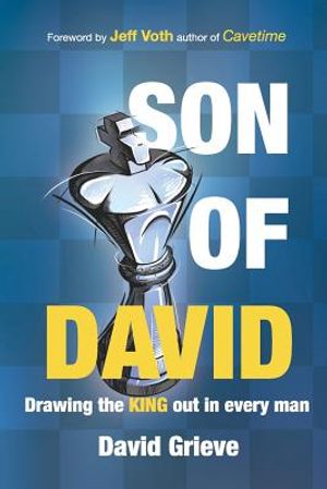 Son of David: Drawing the king out in every man image number 0