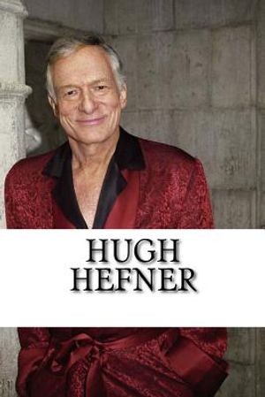 Hugh Hefner: A Biography image number 0