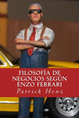 Filosofia de Negocios segun Enzo Ferrari: Del Automovilismo a los Negocios image number 0