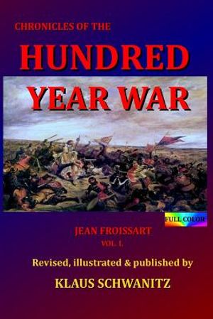 Hundred Year War: Chronicles of the 14th century image number 0