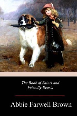 The Book of Saints and Friendly Beasts image number 0